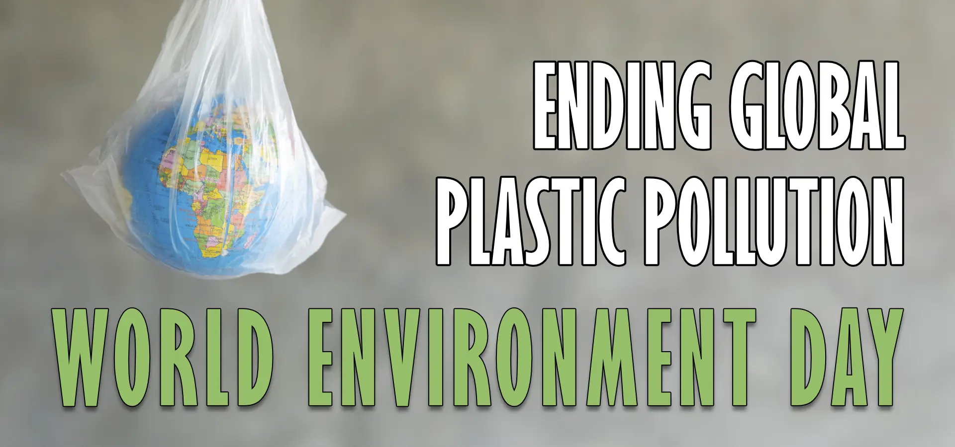 WED 2025 Theme ENDING GLOBAL PLASTIC POLLUTION