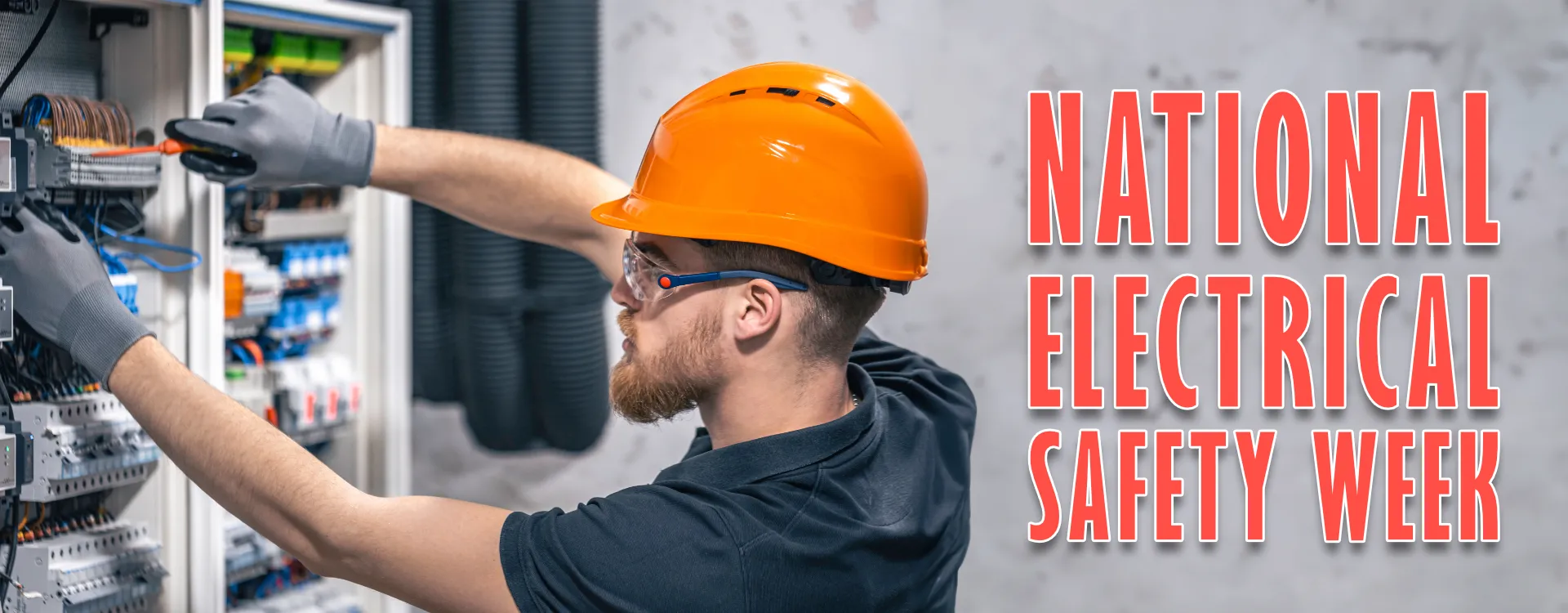 National Electrical Safety Week 2025
