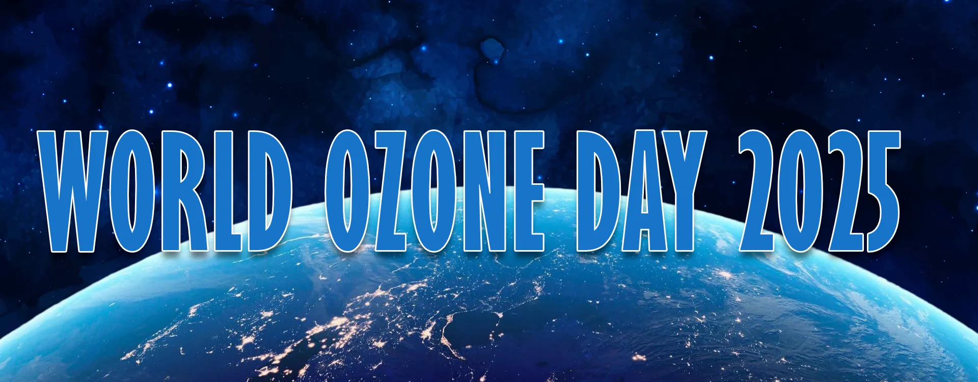World Ozone Day 2025 World Ozone Day 2025